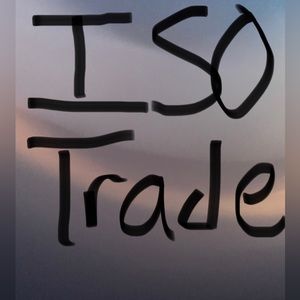 Hi Love! Looking to trade for: